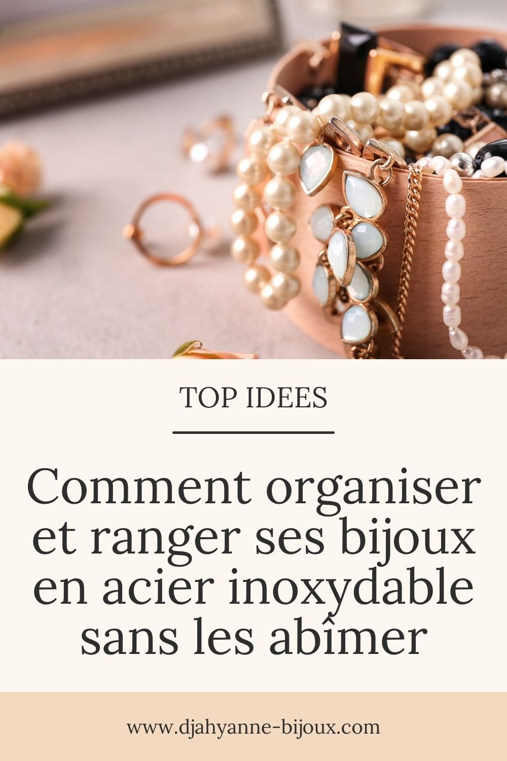Comment organiser et ranger ses bijoux en acier inoxydable sans les abîmer